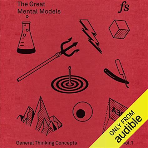 The Great Mental Models: General Thinking Concepts (Audio Download ...