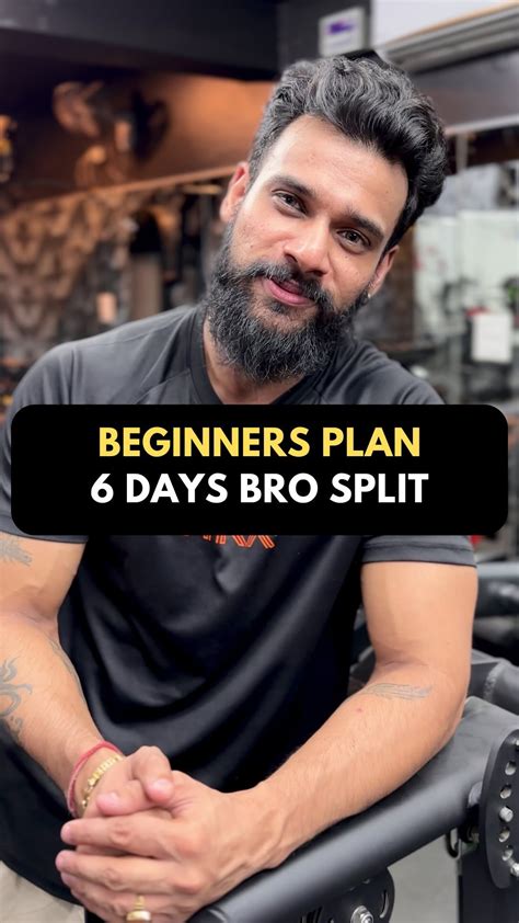 Anurag Bhatt | Fitness Coach | Save & Share this 6 Day Beginners BRO ...
