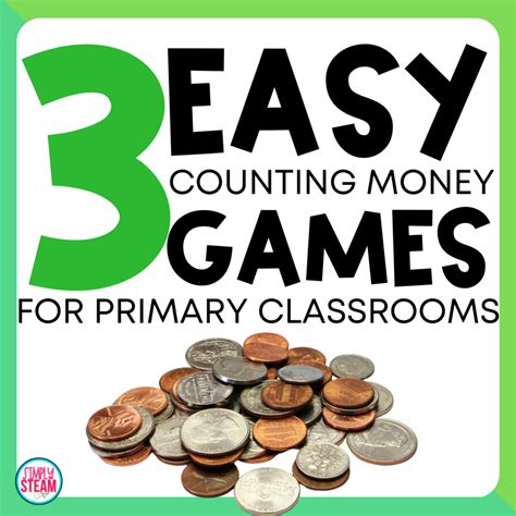 3 Easy Money Counting Games - Simply STEAM Education