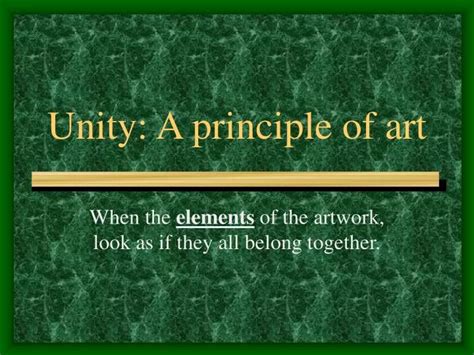 PPT - Unity: A principle of art PowerPoint Presentation, free download ...