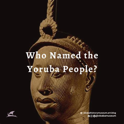 Who Named Yoruba