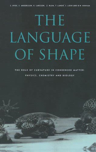 The Language of Shape: The Role of Curvature in Condensed Matter ...