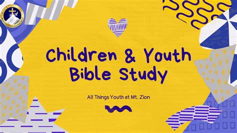 Children & Youth Bible Study | MT. ZION