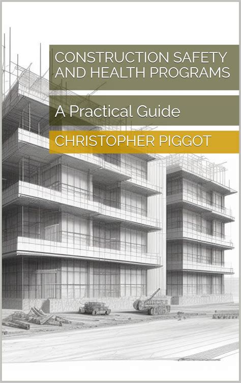 Construction Safety and Health Programs: A Practical Guide ...