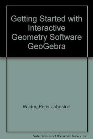 Buy Getting Started with Interactive Geometry Software GeoGebra: No. 3 ...