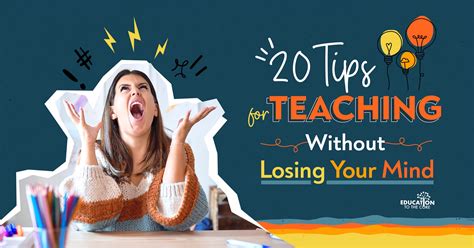 20 Tips for Teaching Without Losing Your Mind | Education to the Core