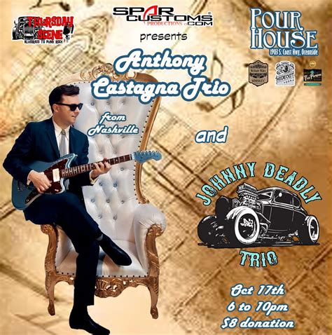 Spar Customs has Anthony Castagna & Johnny Deadly at Pour House, San ...