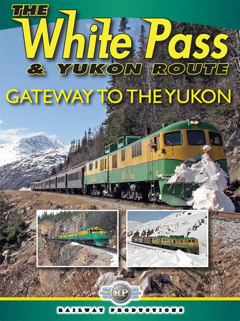 Prime Video: The White Pass and Yukon Route