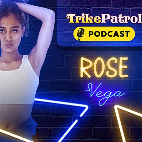 TrikePatrol Interview #63 - 90 Day Fiancé Rose Vega | Listen Notes