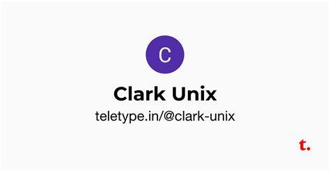 Clark Unix — Teletype