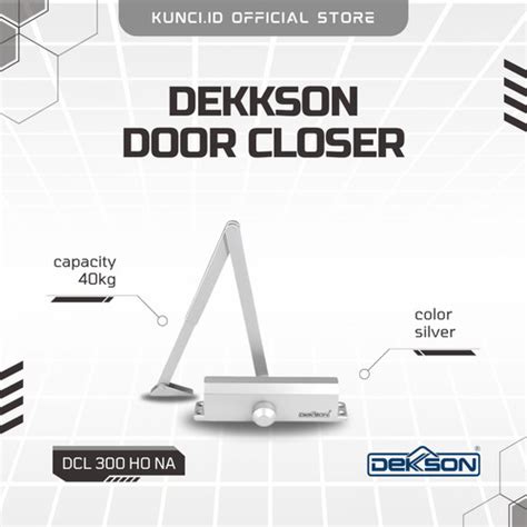 Jual Dekkson Door Closer DCL 300 HO NA - Silver/Hold Open - Kab. Bekasi ...