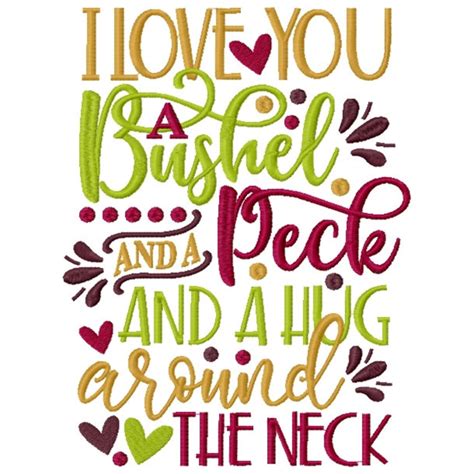 I Love You A Bushel and a Peck. Machine Embroidery Design - Etsy