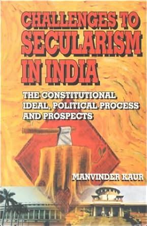 Buy Challenges to Secularism in India: The Constitutional Ideal ...