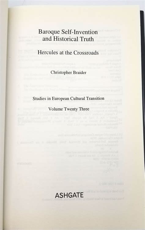Baroque Self-Invention and Historical Truth: Hercules at the Crossroads 2004 Christopher Braider ...