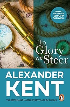 To Glory We Steer: (The Richard Bolitho adventures: 7): more exciting ...