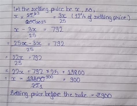 During a sale, a store reduced the selling price of a shirt by 12%. If ...