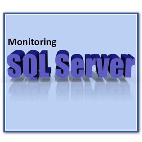 Image result for Microsoft SQL Monitor