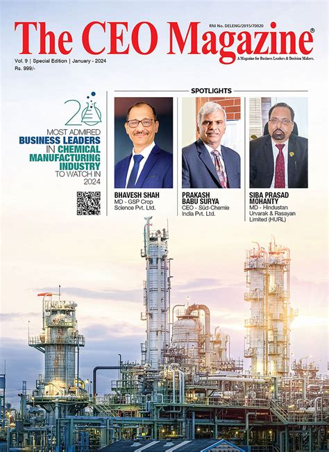 20 Most Admired Business Leaders in Chemical Manufacturing Industry to ...