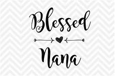 Free Grandma Svg Cut File Nana Svg Crafter File Free Free Photos