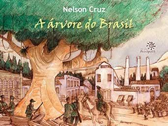 A árvore do Brasil (Portuguese Edition) eBook : Cruz, Nelson, Cruz ...