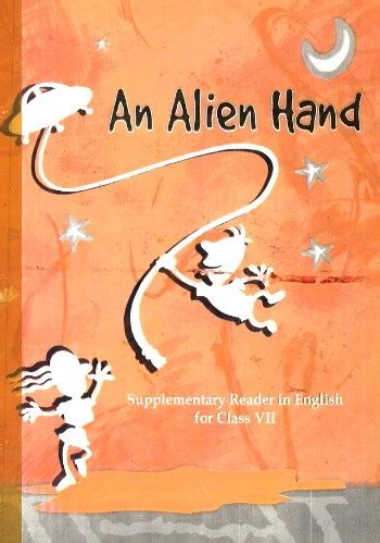 NCERT An Alien Hand Class 7