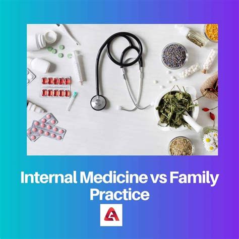 Internal Medicine vs Family Practice: Difference and Comparison