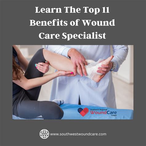 Learn The Top 11 Benefits of Wound Care Specialist | Lubbock, TX