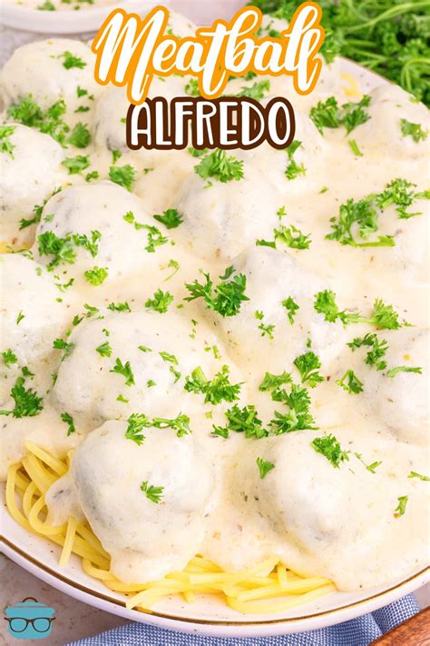 Meatball Alfredo - The Country Cook
