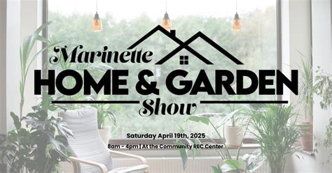 Home and Garden Show, 2501 Pierce Ave, Marinette, WI 54143-3908, United ...