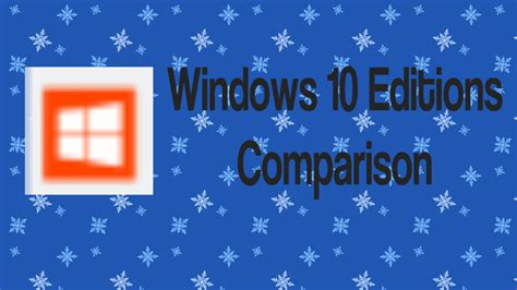 Image result for Windows Features Comparison