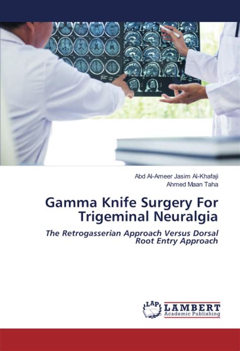 Buy Gamma Surgery For Trigeminal Neuralgia: The Retroserian Approach ...