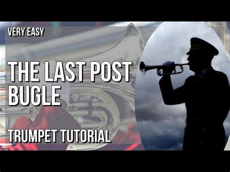 SUPER EASY: How to play The Last Post Bugle by British Army on Trumpet ...