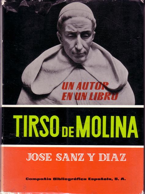 TIRSO DE MOLINA Estudio Y Antología by Jose Sanz y Diaz: Bien Cartoné ...