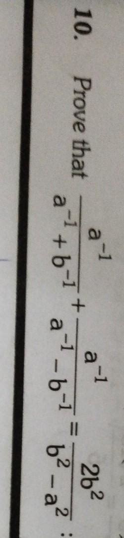prove that a power -1 / a power -1 + b power -1 + a power -1 / a power ...