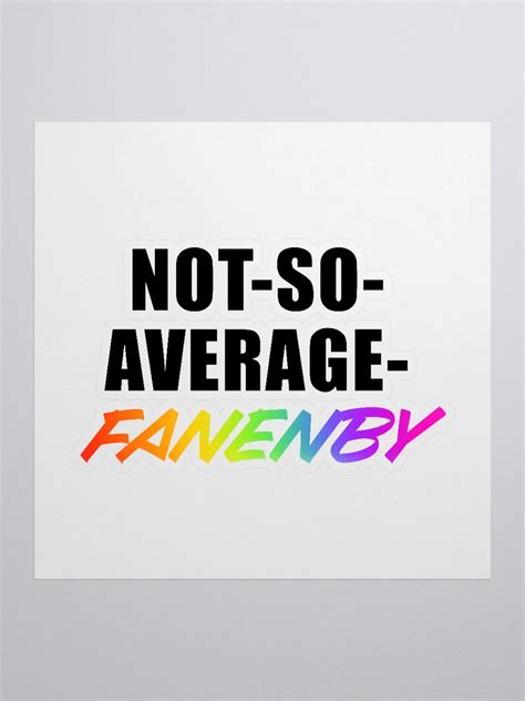 Not-So-Average-Fanenby Sticker | Not-So-Average-Merch