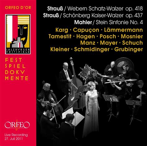 Buy Strauss/Webern: Schatz-Walzer, Op. 418; Strauss/Schoenberg: Kaiser ...