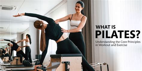 What is Pilates? Core Principles & Benefits | Getmymettle Guide