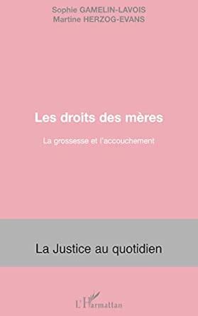 Les droits des méres - la grossesse et l'accouchement : Amazon.in: Books