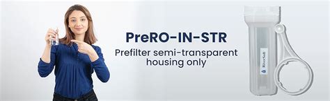 RiverSoft Prero-In-Str RO Prefilter Semi-Transparent Housing With ...