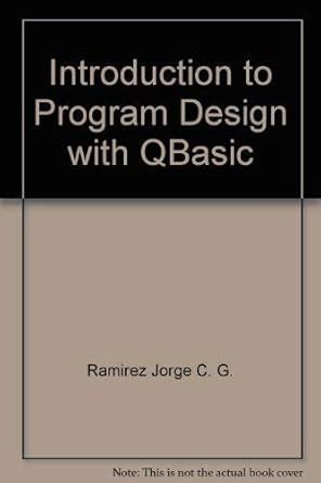 Introduction to Program Design with QBasic (College Custom) : Amazon.in ...
