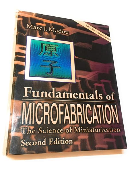 Buy Fundamentals of Microfabrication: The Science of Miniaturization ...