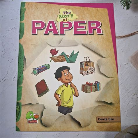 The Story of Paper (Save paper, save trees. Think smart, reuse it ...