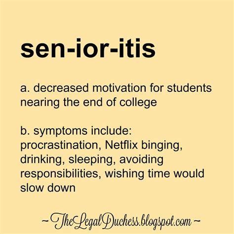 Senioritis - The Legal Duchess