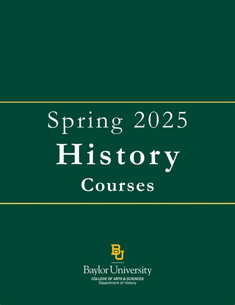 Spring 2025 | History Courses by Baylor History Department - Issuu