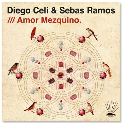 Diego Celi, Sebas Ramos - Amor Mezquino, Vol. 1 [Sprinkler] | Music ...