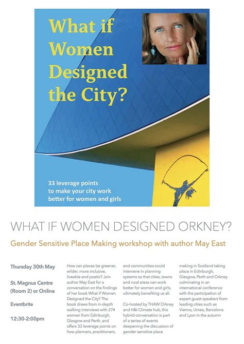 What if women designed Orkney? (in person attendance), St Magnus Centre ...
