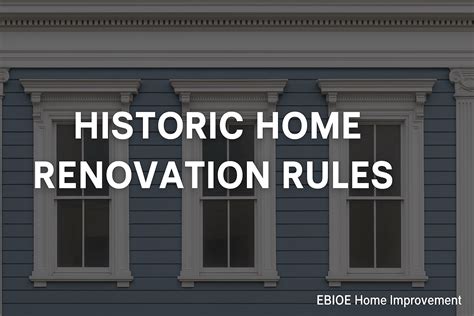 7 Historic Home Renovation Rules You Can’t Ignore