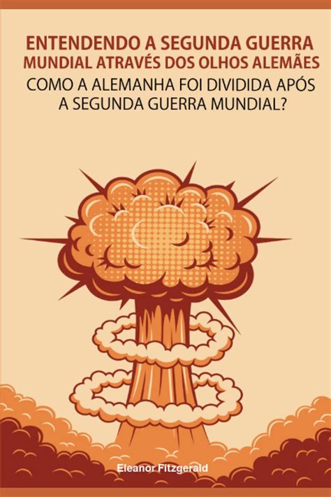 Buy Entendendo a Seda Guerra Mundial através dos olhos alemães: Como a ...