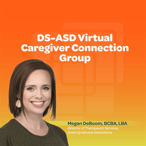 DS-ASD Caregiver Connection Group (Virtual) | Down Syndrome Innovations