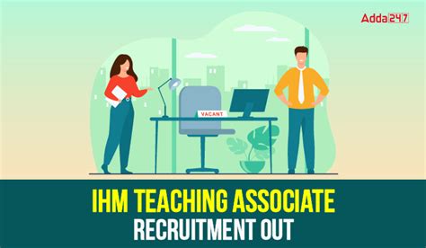 IHM Teaching Associate Recruitment OUT, Apply Here